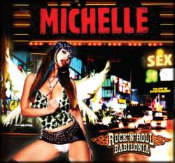 Michelle : Rock'n'Roll Babilonia
